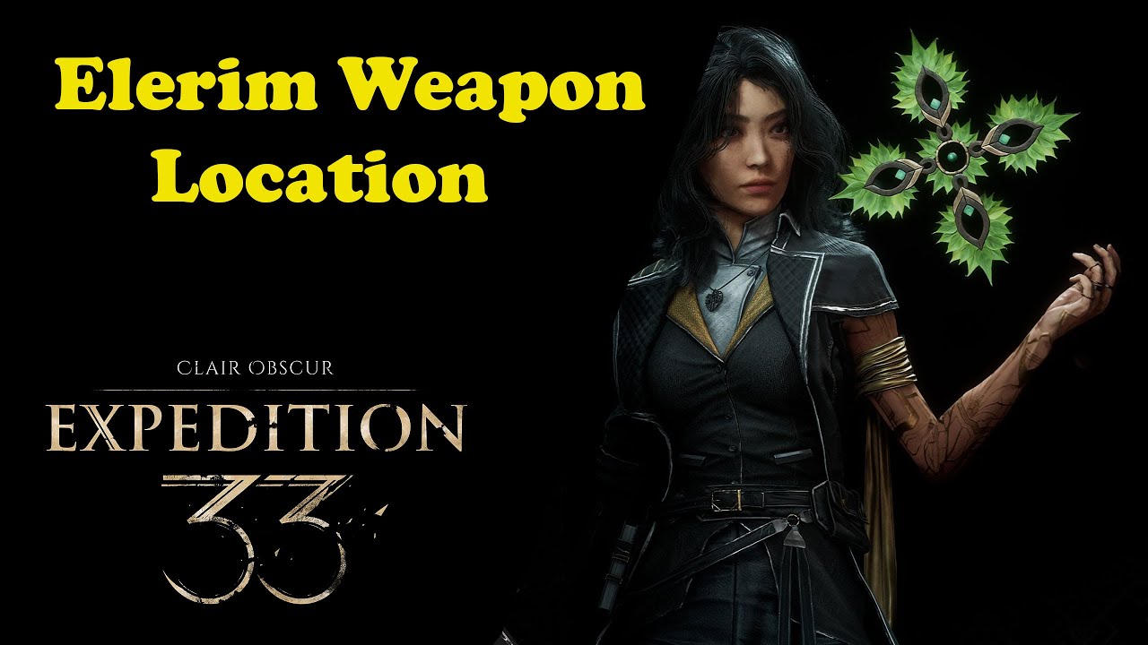 Elerim Weapon Location | Clair Obscur Expedition 33