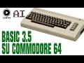 RPC 1x01: BASIC 3.5 SU COMMODORE 64