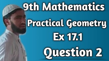 Class 9th Ex 17.1 Question 2 Practical Geometry kpk board.