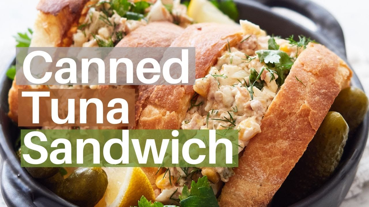 Canned Tuna Sandwich YouTube