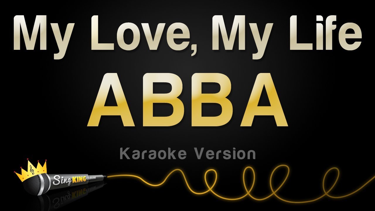 Сказка моей жизни караоке. ИТС май лайф караоке. ABBA my Love my Life. ABBA - my Love, my Life 1976. Лав караоке.