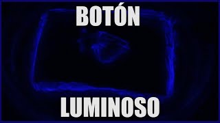 ¡Hago un BOTÓN de YOUTUBE que brilla en la OSCURIDAD! | Sorteo especial 50.000 subscriptores by Reacciona Explota 18,251 views 3 years ago 6 minutes, 32 seconds