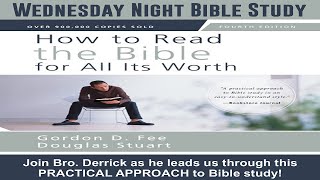 How to Read the Bible for All Its Worth: Part 8 | Wednesday, July 20, 2022