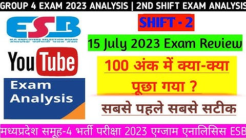 Mp group 4 exam analysis || 15 July 2nd Shift exam analysis || Group 4 exam 2023 #Group4