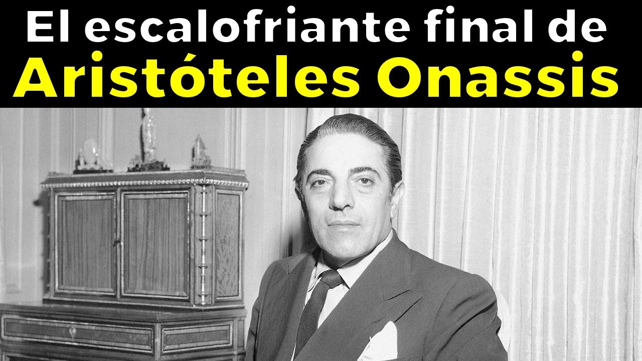 31 cosas escalofriantes y trágicas de Aristóteles Onassis