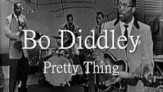 Bo Diddley - Pretty Thing