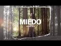 MIEDO // Día 2