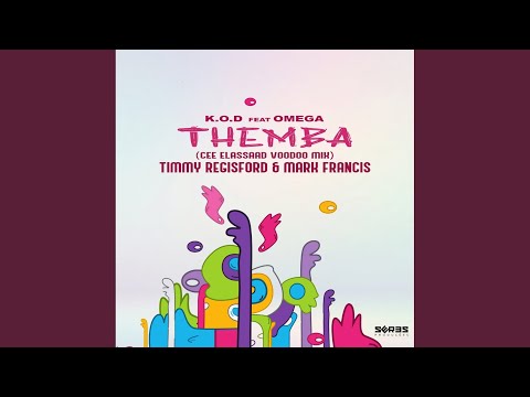 Themba (Cee ElAssaad Voodoo, Timmy Regisford & Mark Francis Edit)