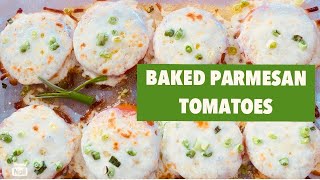 Baked Parmesan Tomatoes // Quick and Easy recipe