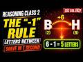 REASONING CLASS 2 | The “-1” Rule 🔥 Solve Letters Between in 1 Second | SSC CGL 2027