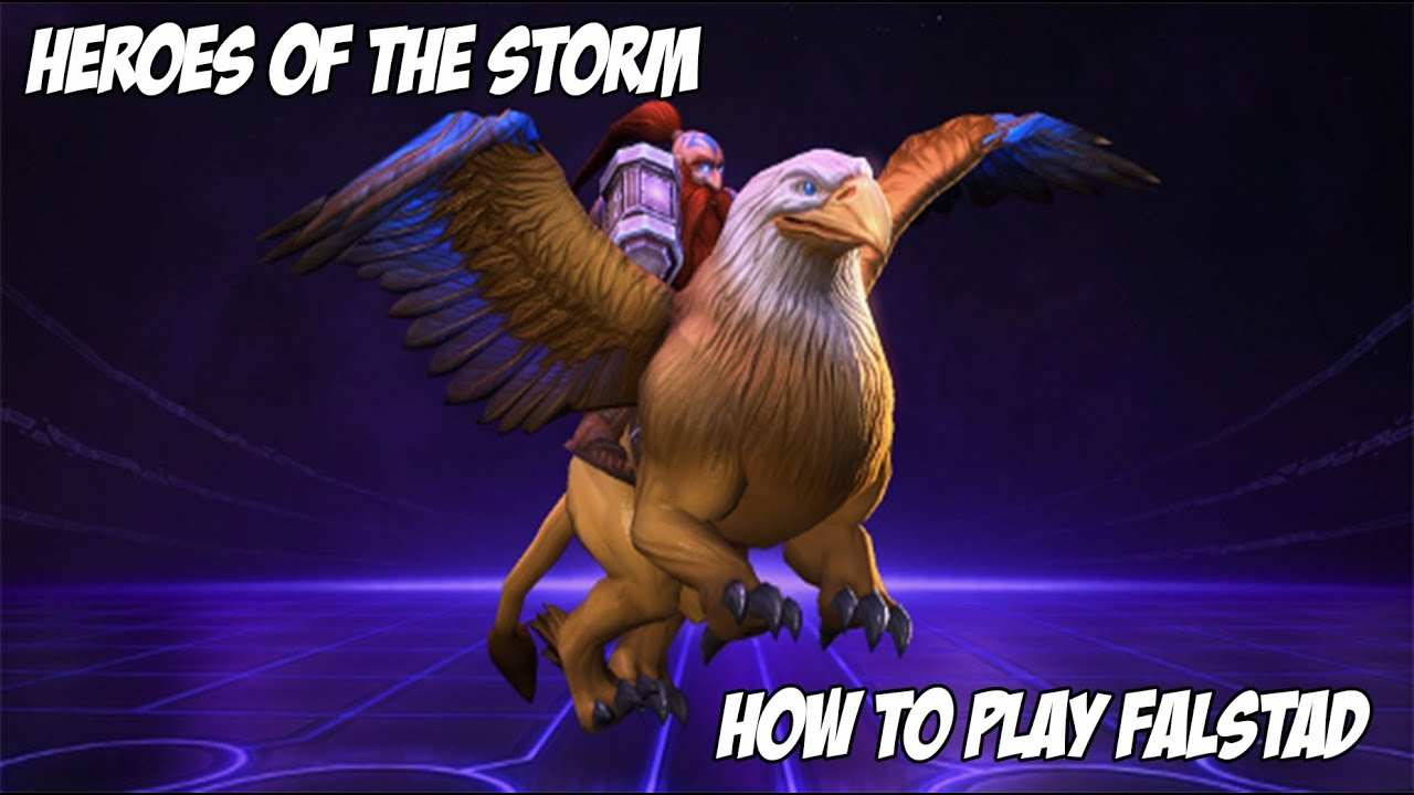 Heroes of the Storm - How to play Falstad