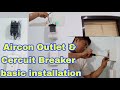 How to install aircon outlet with safety breaker