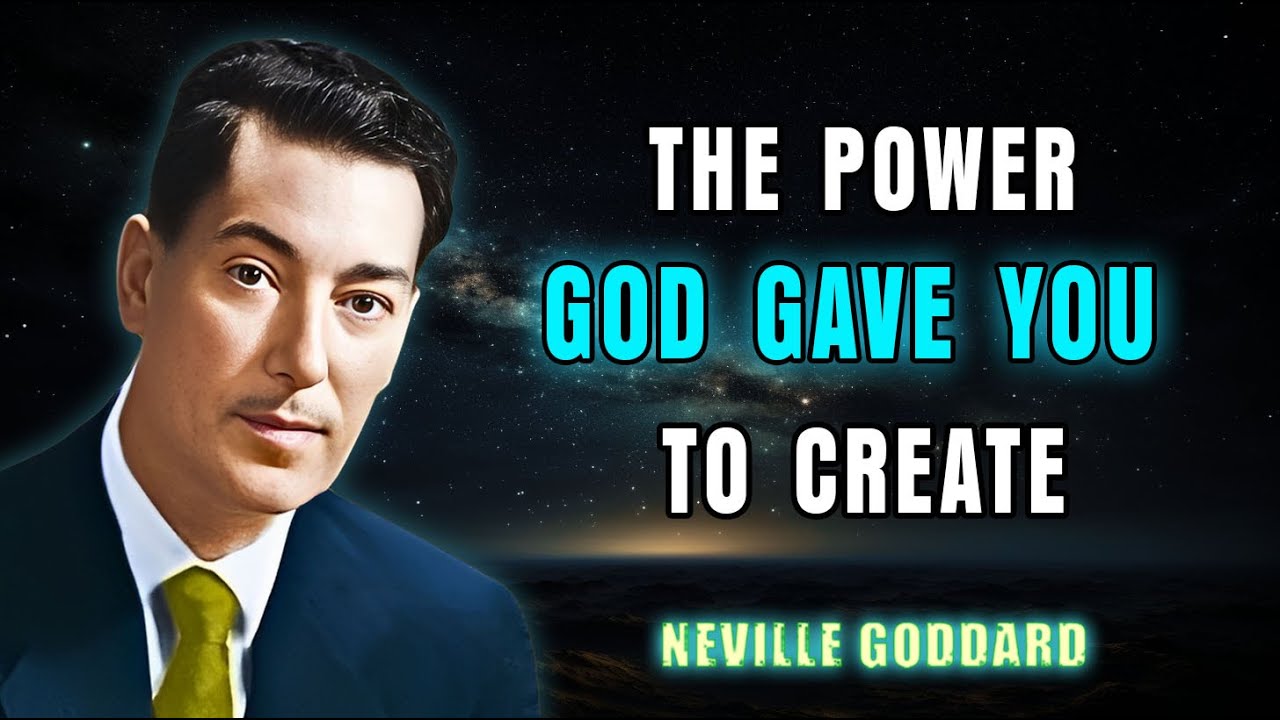The Hidden Power God Gave You to Create Your Reality | Neville Goddard