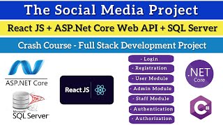 The Social Media Project | Full Stack Web App Using  Core Web API | React JS | SQL Server