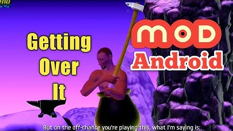 Getting over it mod android