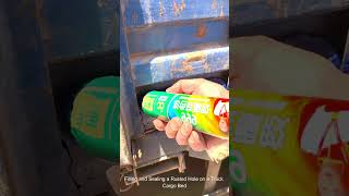 Filling and Sealing a Rusted Hole on a Truck Cargo Bed