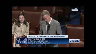 Rep Burchett speaks on TVA Salary Transparency Act
