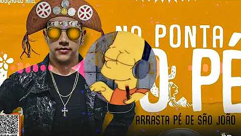 Nadson O Ferinha-Ponta Do Pé,Versão Arrasta Pé São João 2021 (Dj Kiiel No Beat Remix)