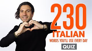 Quiz | 230 Italian Words You'll Use Every Day - Basic Vocabulary #63