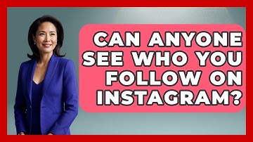 Can Anyone See Who You Follow On Instagram? - Everyday-Networking