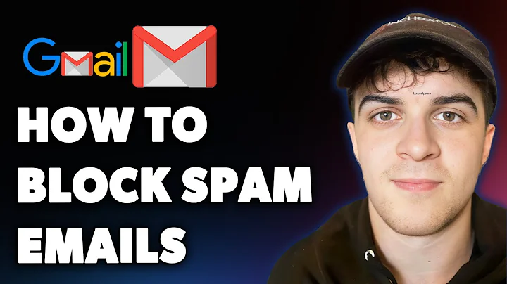 How to Block Spam Emails on Gmail (Full 2025 Guide)