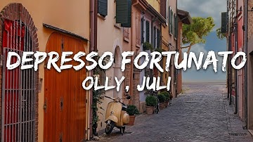 Thumbnail of Olly, Juli - Depresso fortunato (Testo/Lyrics)