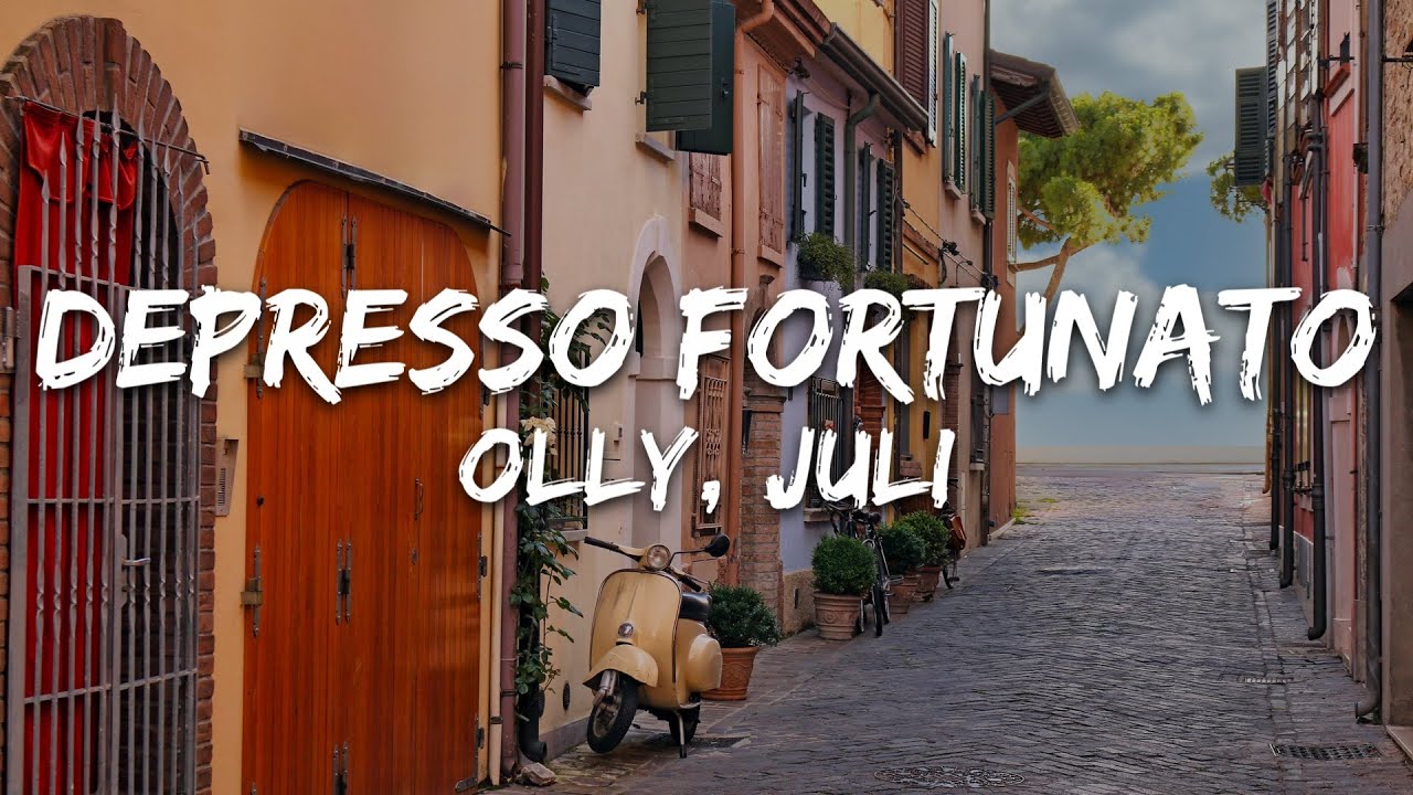 Olly, Juli - Depresso fortunato (Testo/Lyrics) Olly, Juli - Depresso fortunato (Testo/Lyrics)