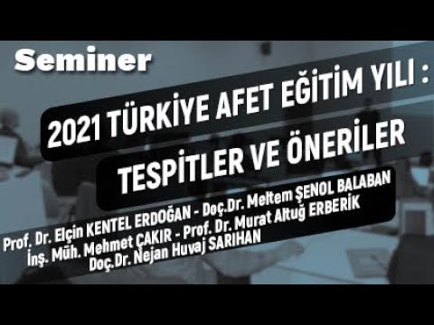 2021 TÜRKİYE AFET EĞİTİM YILI TESPİTLER VE ÖNERİLER