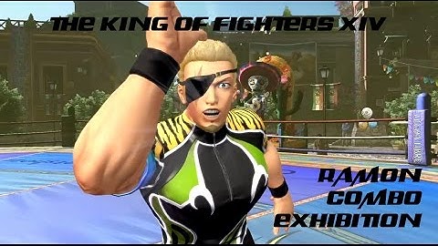 KOF XIV Ramon Combo Exhibition