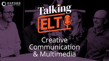 Multimodality: How To Nurture Creative Communication Skills (Talking ELT S3 E4)