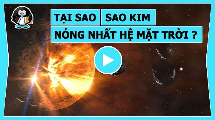 Sao nào nóng nhất trong hệ mặt trời năm 2024