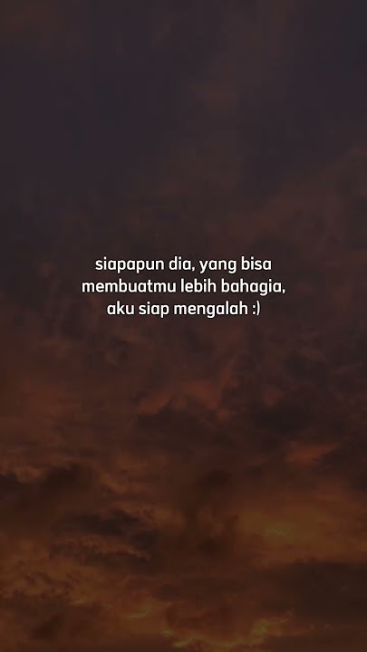 STORY WA 10 DETIK TERBARU | KATA KATA BIJAK | SAD KEREN LUCU SEDIH | #storywa #shorts #short #quote