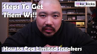 How To Cop Limited Sneakers... Stop Takin Ls!