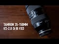 Tamron 35-150mm f2-2.8 Review