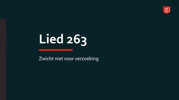 Lied 263 Zwicht niet voor verzoeking