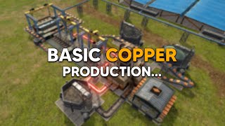 Basic Copper Production... Captain Of Industry