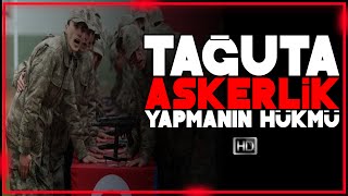 Tağut'a Askerlik Yapmanın Hükmü | Ebu Nuh