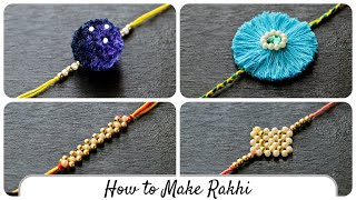 4 Types of Rakhi at Home | 4 तरह की राखी बनाने का तरीका | DIY Rakhi ~ Home 'n' Much More