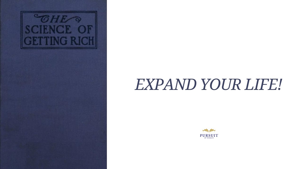 How Wealth Enhances Life: The Science of Getting Rich (Chapter 5)