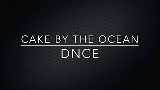 Video thumbnail of "Cake By the Ocean lyrics."