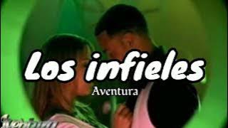Aventura - Los infieles