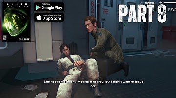 ALIEN ISOLATION MOBILE WALKTHROUGH GAMEPLAY [Android/Ios] PART 8