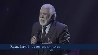 Raúl Lavié - Como Dos Extraños