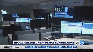 911 calls released from deadly home invasion