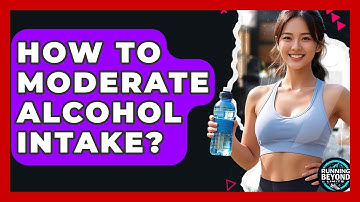 How To Moderate Alcohol Intake? - Running Beyond Limits