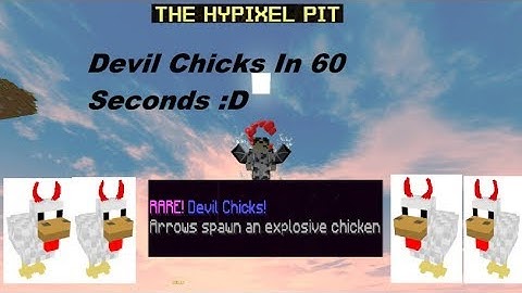 DEVIL CHICKS in 60 Seconds | Hypixel Pit