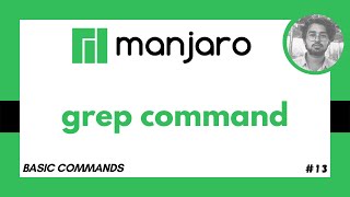 grep Command in Manjaro Linux - Basic Commands in Linux #13