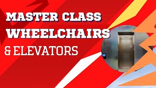 Mastering Elevator Navigation Safely in a Wheelchair