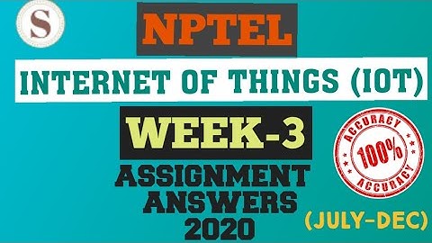 Introduction to Internet of Things|| WEEK-3 Quiz assignment Answers 2020||NPTEL||IoT||#SKumarEdu