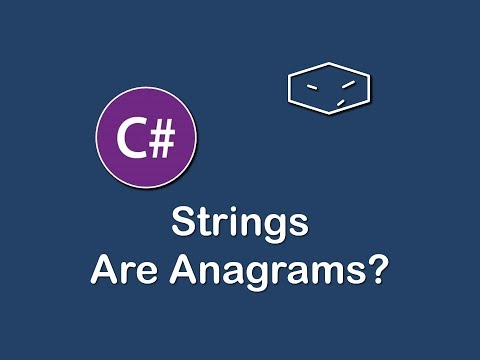 strings are anagrams in c#